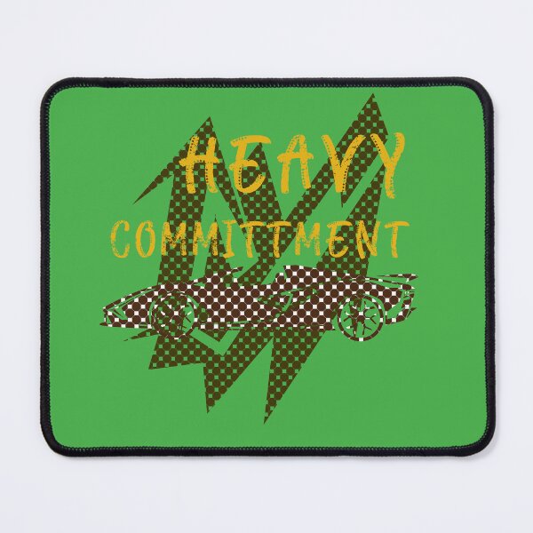 Item preview, Heavy Commitment designed and sold by Stipper Store.