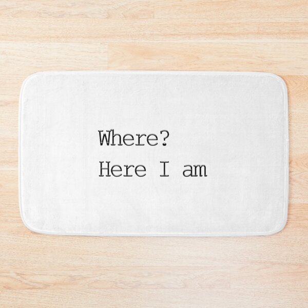 Item preview, Here I am Text designed and sold by PodiShawna.