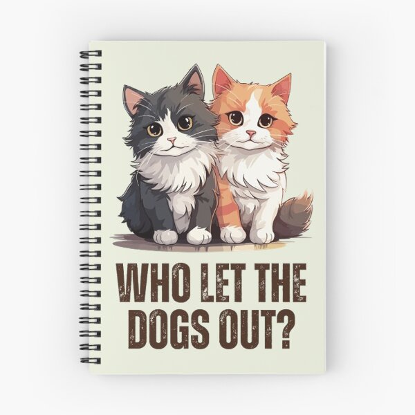 Item preview, Kittens Asking, Who Let The Dogs Out? designed and sold by Vicky021.