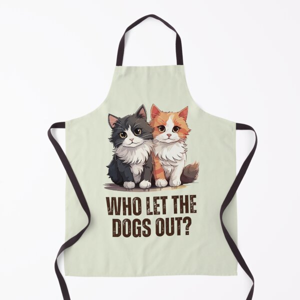 Item preview, Kittens Asking, Who Let The Dogs Out? designed and sold by Vicky021.
