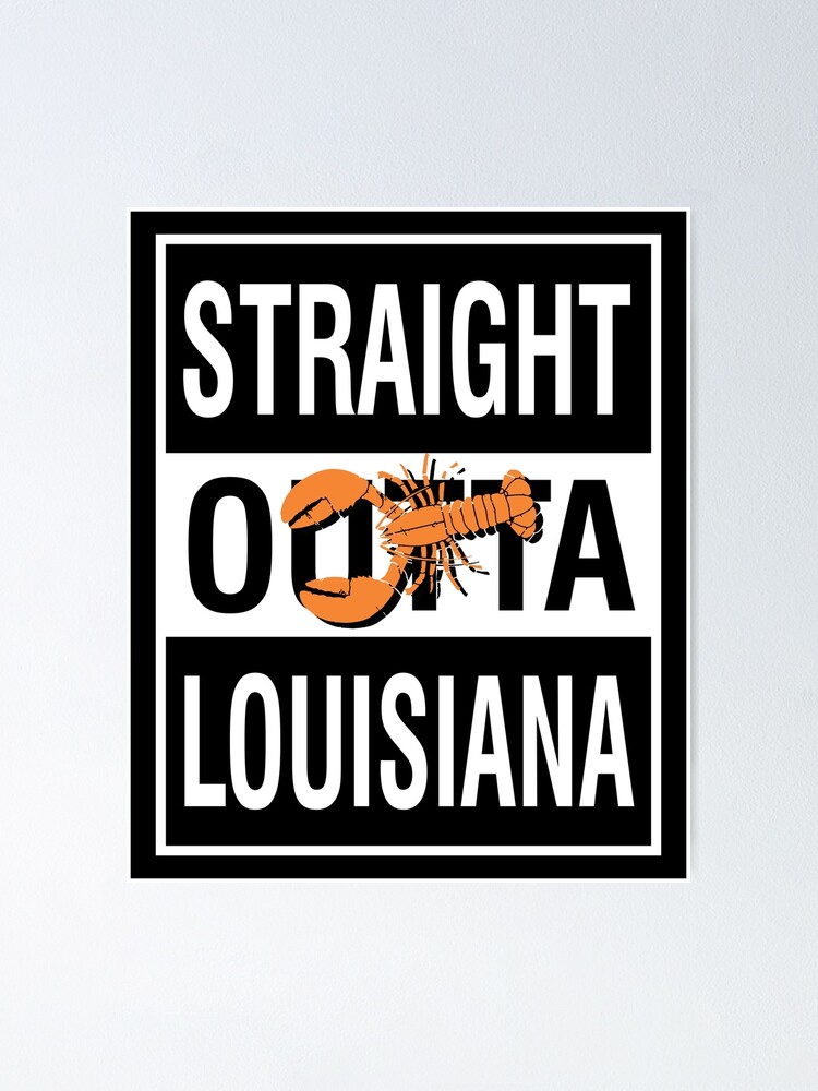 Straight Outta Louisiana Shirt Essential T-Shirt for Sale by  CreativeStrike