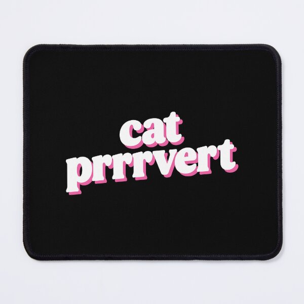 Item preview, CAT PERVERT designed and sold by Mclickster.