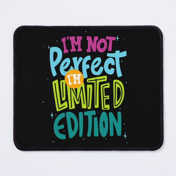 Item preview, I`m not perfect i`m limited edition designed and sold by moderncolor.