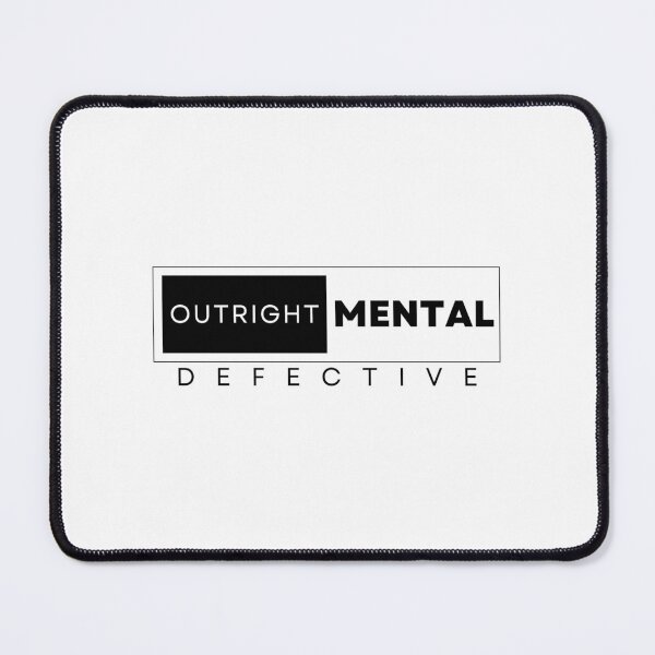 Item preview, Outright of Mental Defective Black and White corporate designed and sold by a-new-light.