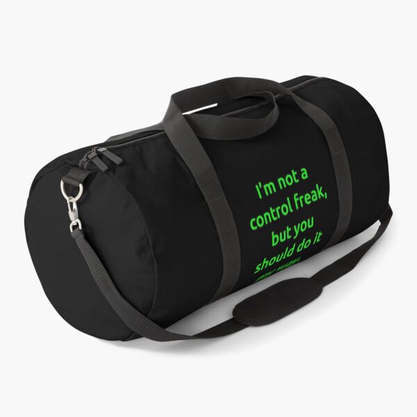 Item preview, I’m not a control freak, but you should do it my way. designed and sold by IMCDT.