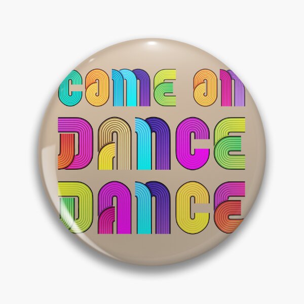 Item preview, Come On Dance Dance designed and sold by TipTop GFX.