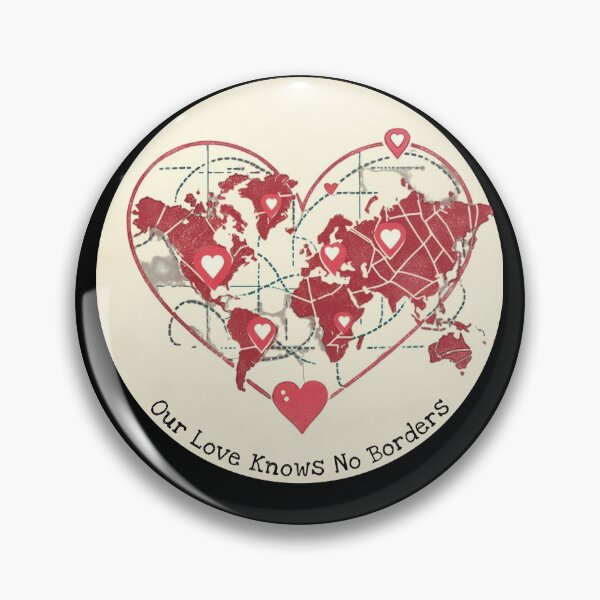 Item preview, Our Love Knows No Borders designed and sold by HeadTurningArt.