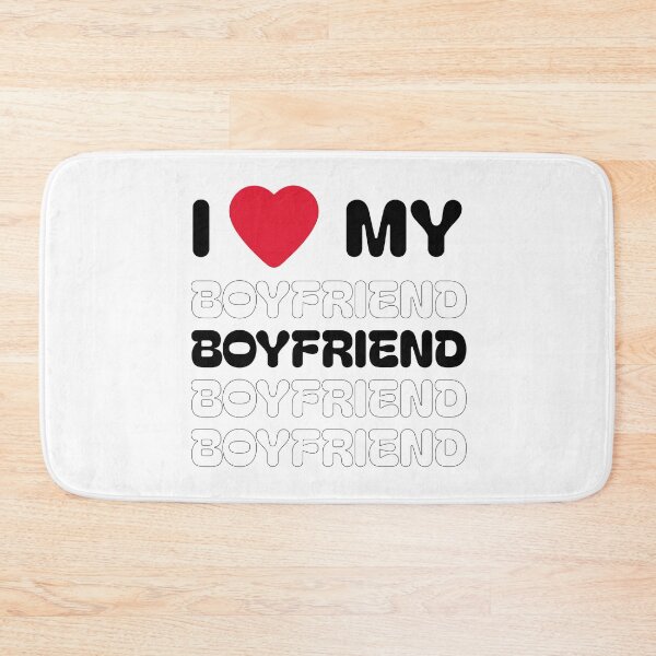 Item preview, I love my boyfriend designed and sold by DesignAleks.
