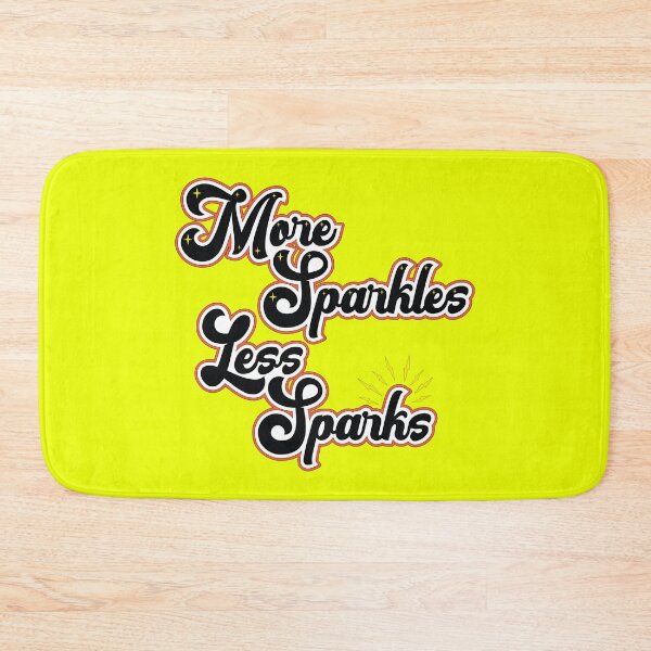 Item preview, More Sparkles Less Sparks - Positive Motivational Hope Phrase   designed and sold by Harlake.