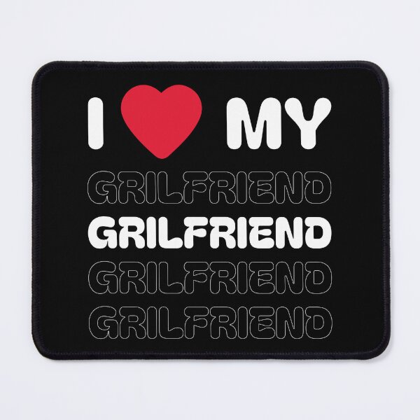 Item preview, I love my girlfriend designed and sold by DesignAleks.