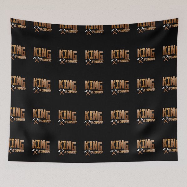 Item preview, King Of Carpentry Simulated in Wood Design Carpenter  designed and sold by Upraised.