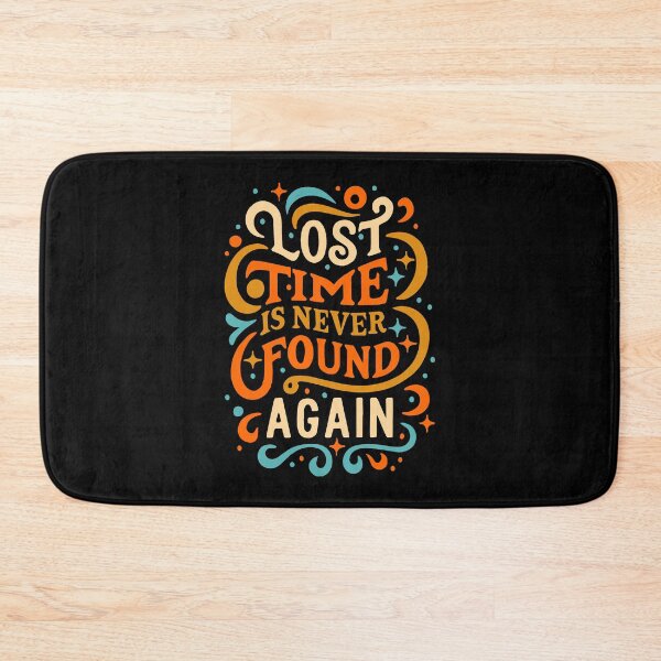 Item preview, Lost Time Never Found Wasted Poignant Relentless designed and sold by w1ckerman.
