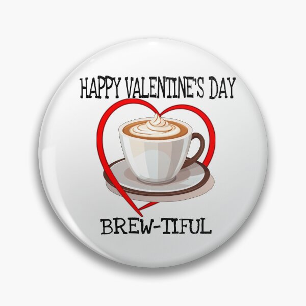 Item preview, Brew-tiful - Valentine's Day 2024 designed and sold by SuperVenus.