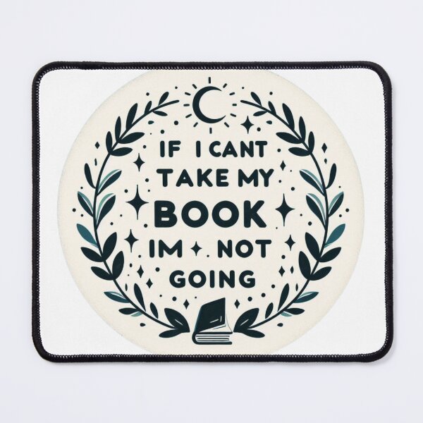 Item preview, If I can't take my books I'm not going designed and sold by Azrora.