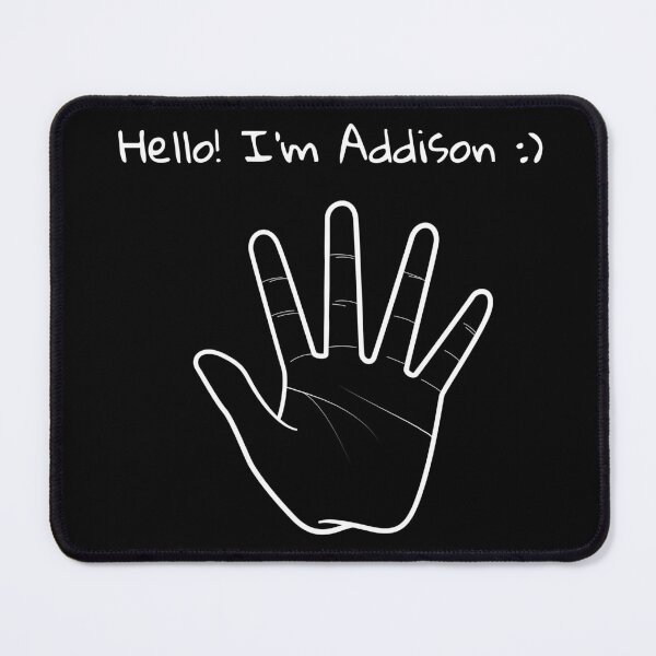 Item preview, Hello I'm Addison my name funny girl cute designed and sold by STRAVOY.