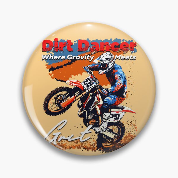 Item preview, Dirt Dancer: Where Gravity Meets Grit designed and sold by Concept-Hub.