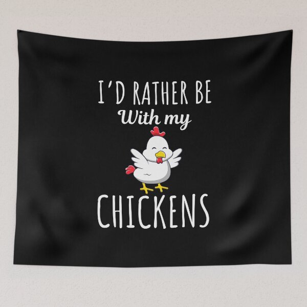 Item preview, I'd rather be with my chickens, funny chicken lovers and owners saying, farm chicken keeping designed and sold by NBSStore.