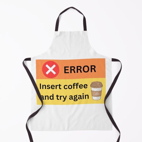 Item preview, Error, insert coffee and try again, funny design for coffee lovers designed and sold by NoetherSym.