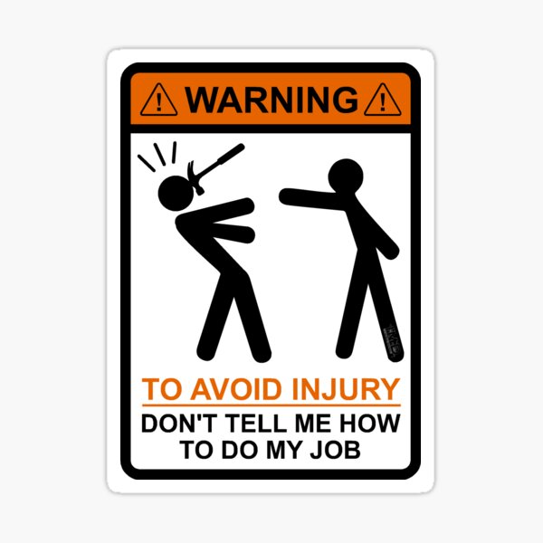 Stick Figures vinyl decal label sticker WARNING To Prevent Injury Get Your Own Tools hard hat cell phone humorous Hammer funny Jobsite 