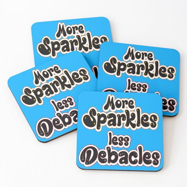 Item preview, More Sparkles Less Debacles - Positive Social Hope designed and sold by Harlake.