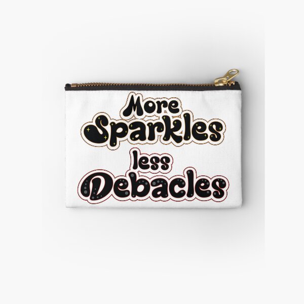 Item preview, More Sparkles Less Debacles - Positive Social Hope designed and sold by Harlake.