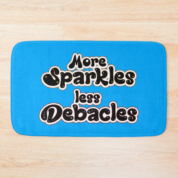 Item preview, More Sparkles Less Debacles - Positive Social Hope designed and sold by Harlake.