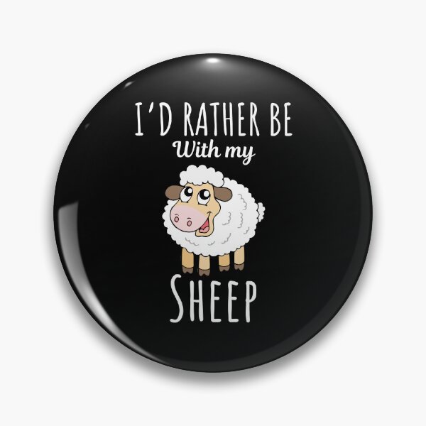 Item preview, I'd rather be with my sheep, funny sheep lovers and owners saying designed and sold by NBSStore.
