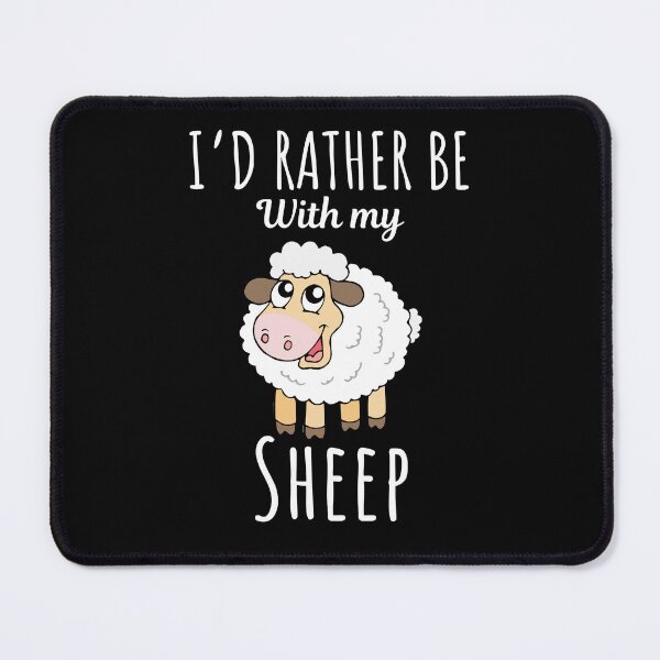 Item preview, I'd rather be with my sheep, funny sheep lovers and owners saying designed and sold by NBSStore.