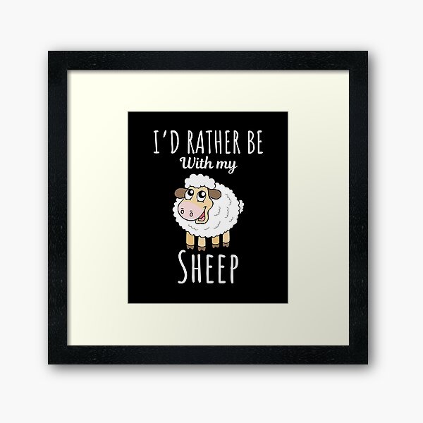 Item preview, I'd rather be with my sheep, funny sheep lovers and owners saying designed and sold by NBSStore.