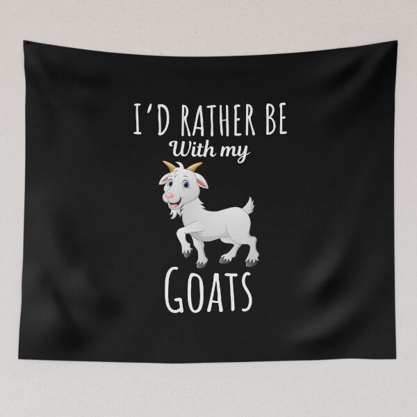 Item preview, I'd rather be with my goats, funny goat lovers and owners saying designed and sold by NBSStore.