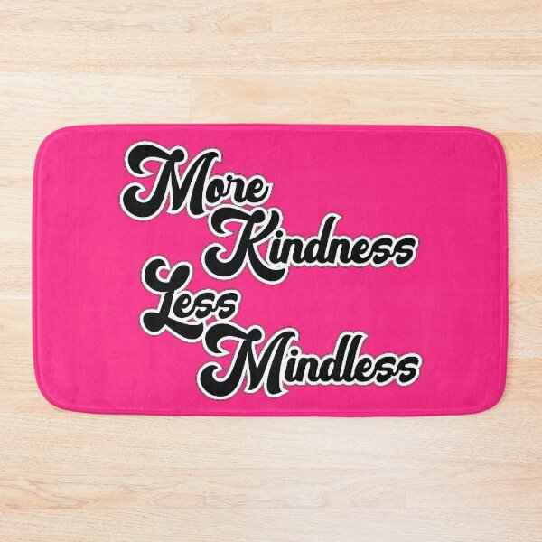 Item preview, More Kindness Less Mindless - Positive Motivational Quote designed and sold by Harlake.