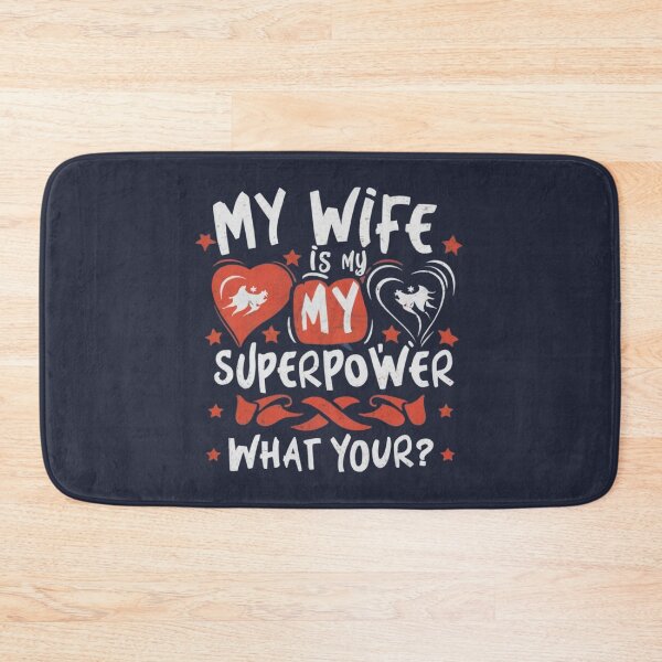 Item preview, My wife is my superpower designed and sold by BlueGoldArt.