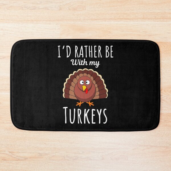 Item preview, I'd rather be with my turkeys, funny turkey lovers and owners saying designed and sold by NBSStore.
