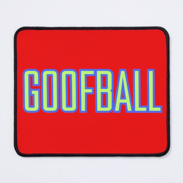 Item preview, Goofball designed and sold by Willyboy16.