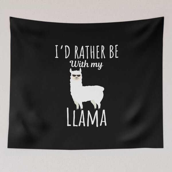 Item preview, I'd rather be with my llama, funny llama lovers and owners saying designed and sold by NBSStore.