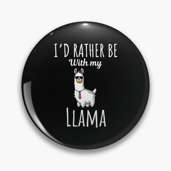 Item preview, I'd rather be with my llama, funny llama lovers and owners saying designed and sold by NBSStore.