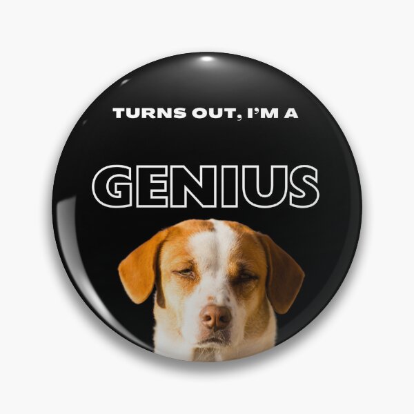 Item preview, My Dog is a Genius designed and sold by smiledeer78.