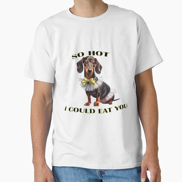 Item preview, So Hot I Could Eat You designed and sold by Mugpics.