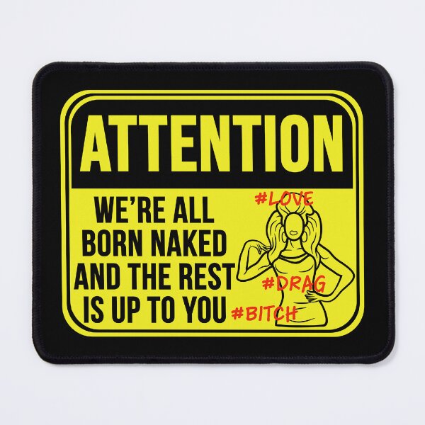 Item preview, We're All Born Naked designed and sold by MarkMySign.