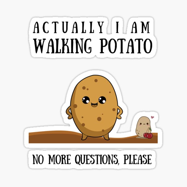 Item preview, Actually I am walking potato. no more questions, please designed and sold by Yewon Kim.