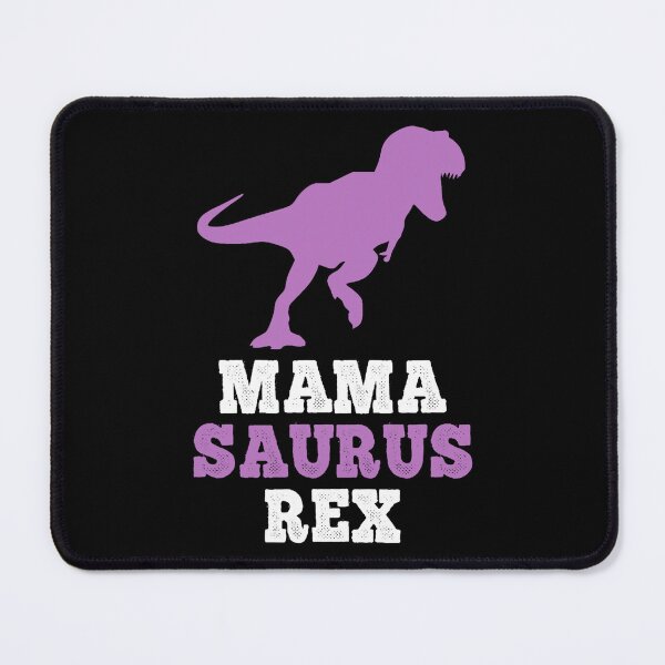Item preview, Mama-Saurus Rex Dino Dinosaur MamaSaurus Funny designed and sold by SpeedyPrints.