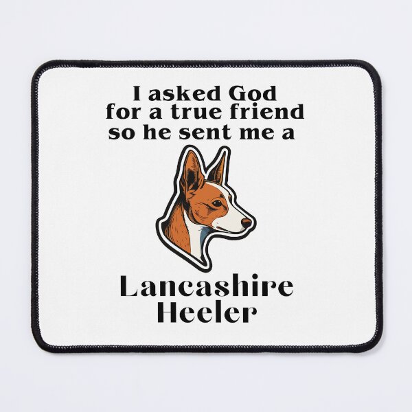Item preview, I asked dog for a true friend so he sent me a Lancashire heeler designed and sold by CyberArtistOne.