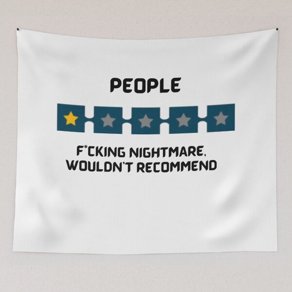 Item preview, People, One Star, Fucking Nightmare, Would Not Recommend designed and sold by MarElfArtelier.