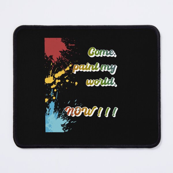 Item preview, Come, paint my world. Come too me designed and sold by IgErSTYLE.