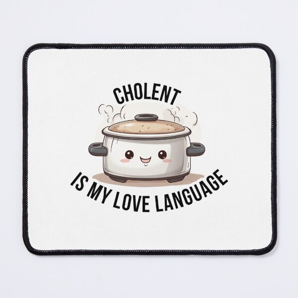 Item preview, Cholent Is My Love Language - Cute Jewish Shabbat Food designed and sold by Shmueli Bell.