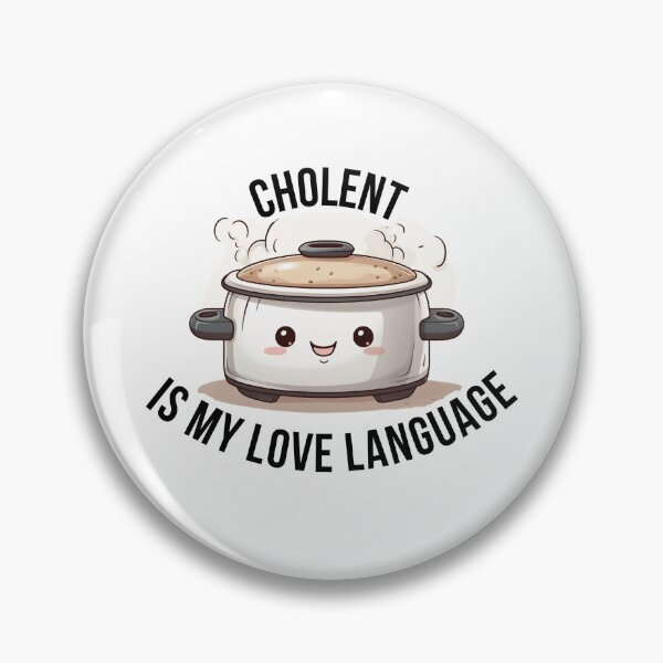 Item preview, Cholent Is My Love Language - Cute Jewish Shabbat Food designed and sold by Shmueli Bell.