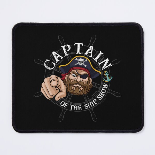 Item preview, Captain Of The Ship Show - Captain Dad designed and sold by EmiAndMike.