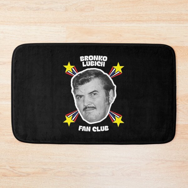 Item preview, BRONKO LUBICH FAN CLUB designed and sold by TLW716.
