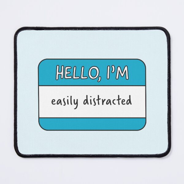 Item preview, Hello, I’m easily distracted designed and sold by Jea-la.