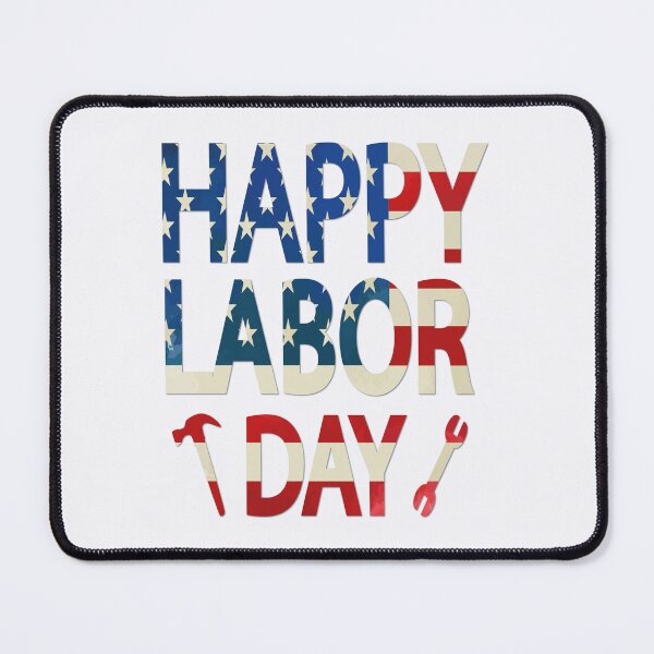 Item preview, HAPPY LABOR DAY designed and sold by wafa80.